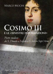 Cosimo III e le «sinistre informazioni»