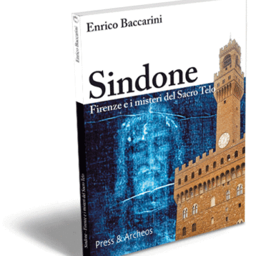 Sindone. Firenze e i misteri del Sacro Telo