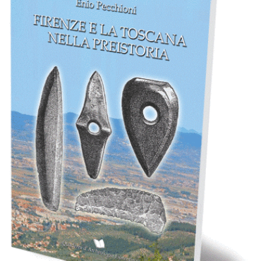 Firenze e la Toscana nella preistoria