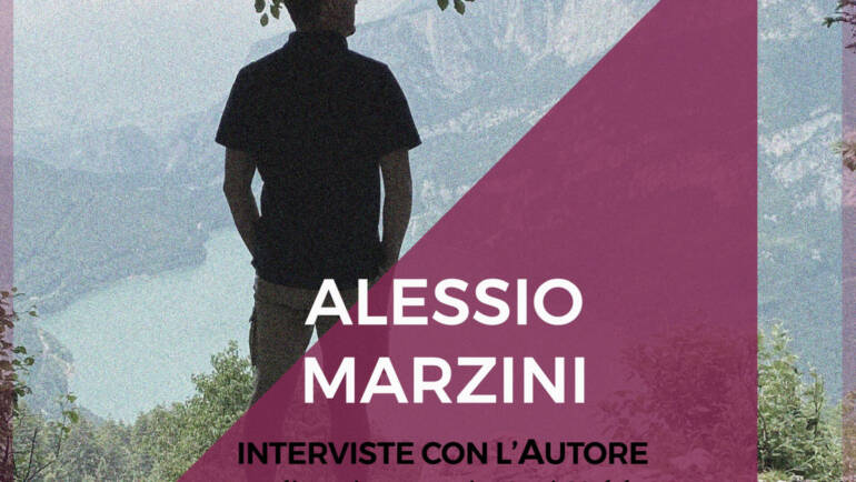 La scrittura di un romanzo come forma di Viaggio. Intervista con Alessio Marzini